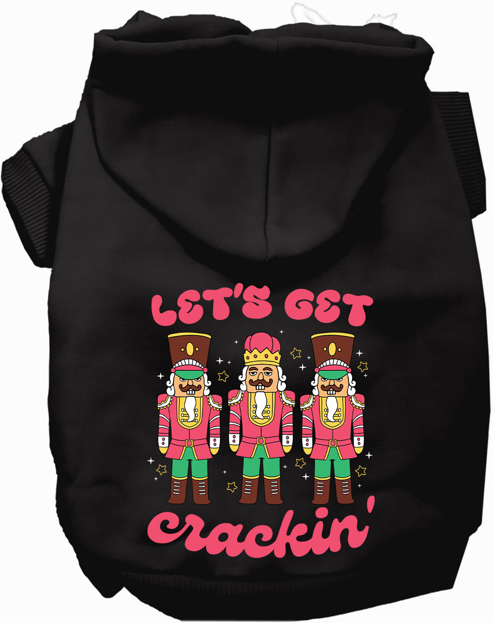 Let's Get Crackin' Nutcracker Christmas Pet Hoodie